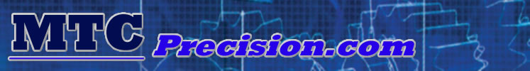 Modern Tool Co. specializes in Lathe, Mill and CNC machining with over 32 years in the industry servicing the manufacturing, aero space, pharmaceutical, motion picture, marine and oil field industries.  Modern Tool Company - Creating Value Through Technology- Since 1977 - MTC Precision